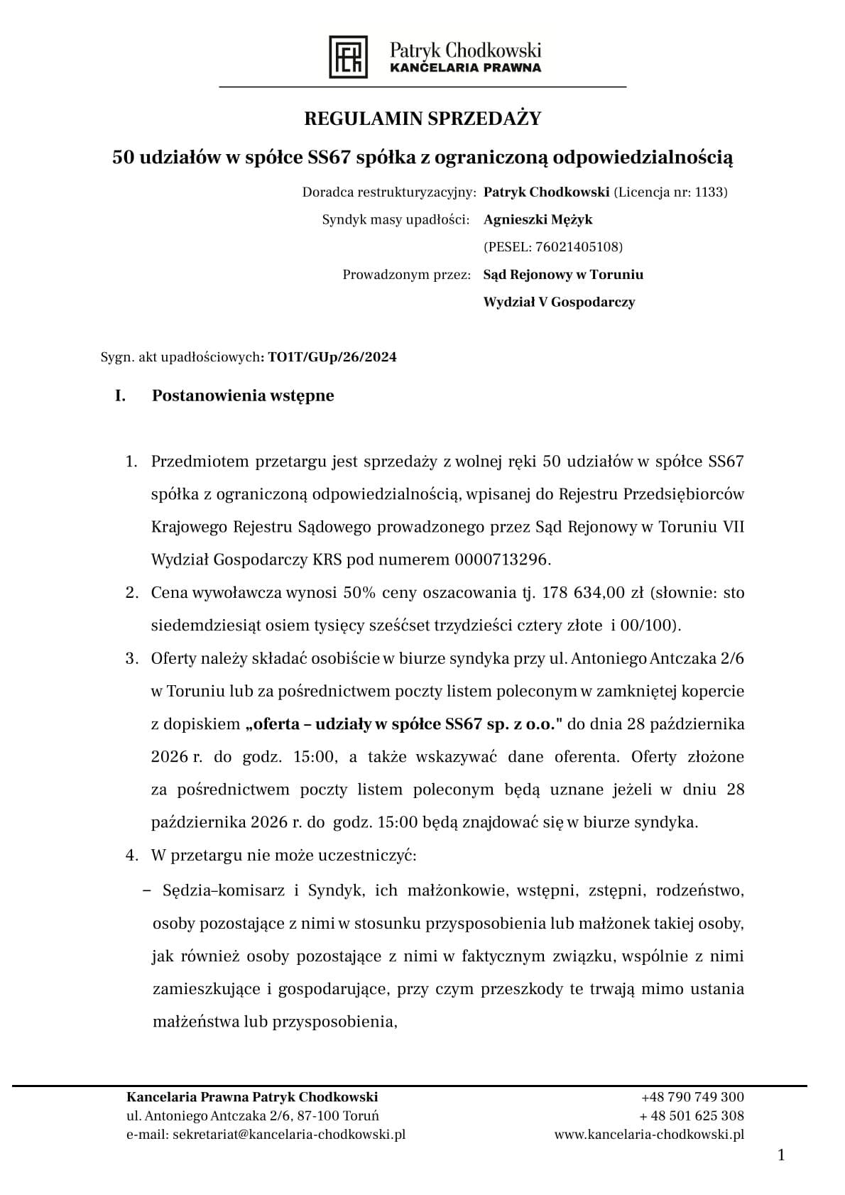 The syndicate will sell 50 shares in SS67 Sp. zo.o.