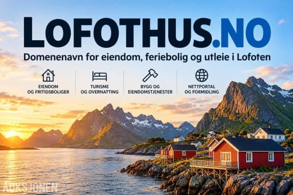 LOFOTHUS.NO – Domenenavn for eiendom, feriebolig og utleie i Lofoten